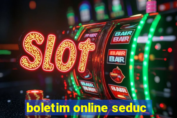 boletim online seduc